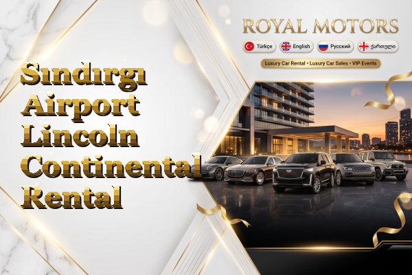 Sındırgı Airport Lincoln Continental Rental