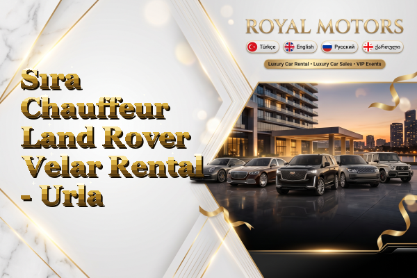 Sıra Chauffeur Land Rover Velar Rental - Urla