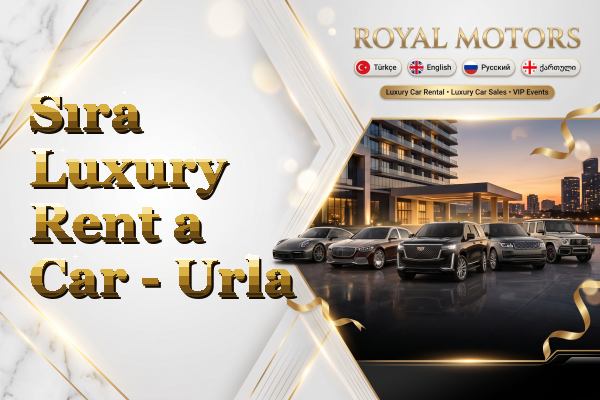 Sıra Luxury Rent a Car - Urla