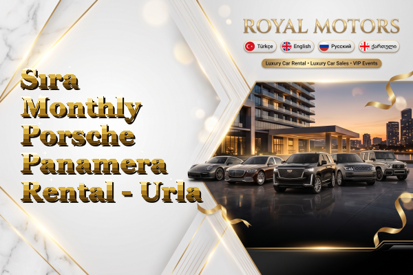Sıra Monthly Porsche Panamera Rental - Urla
