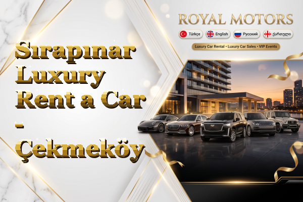 Sırapınar Luxury Rent a Car - Çekmeköy