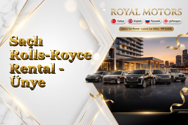 Saçlı Rolls-Royce Rental - Ünye