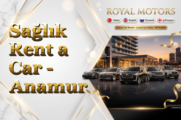 Sağlık Rent a Car - Anamur
