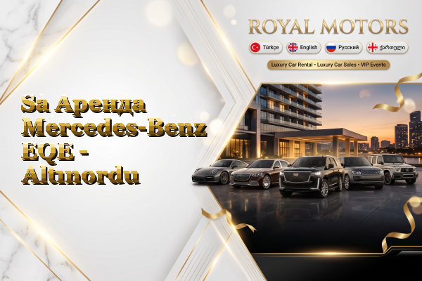 Sa Аренда Mercedes-Benz EQE - Altınordu