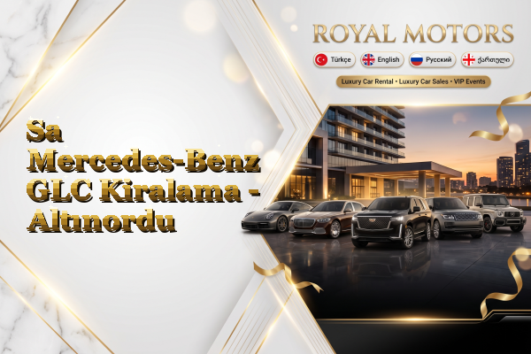 Sa Mercedes-Benz GLC Kiralama - Altınordu