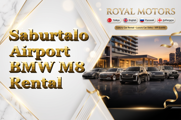 Saburtalo Airport BMW M8 Rental