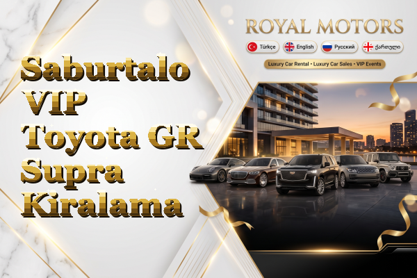 Saburtalo VIP Toyota GR Supra Kiralama