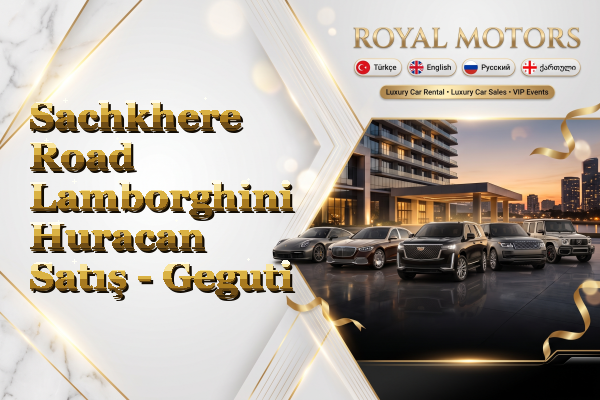 Sachkhere Road Lamborghini Huracan Satış - Geguti