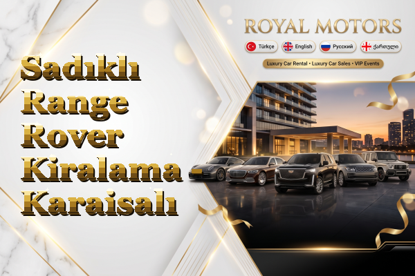 Sadıklı Range Rover Kiralama - Karaisalı