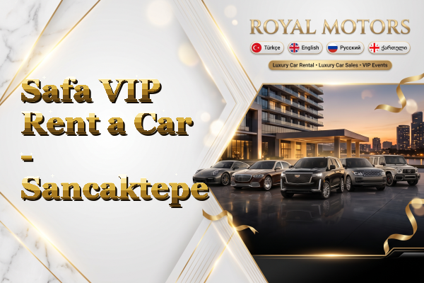 Safa VIP Rent a Car - Sancaktepe