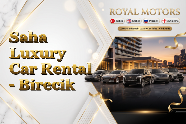 Saha Luxury Car Rental - Birecik