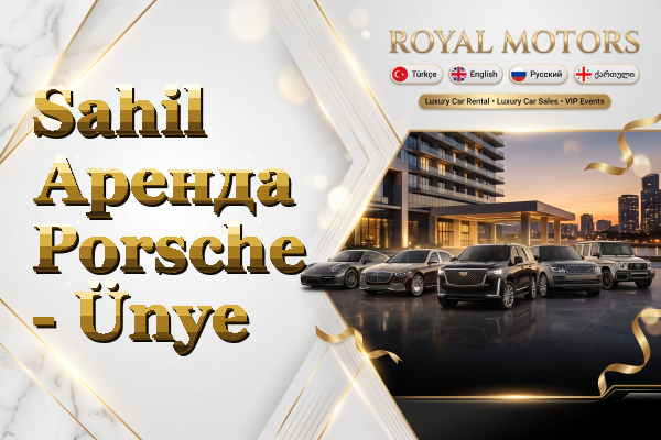Sahil Аренда Porsche - Ünye