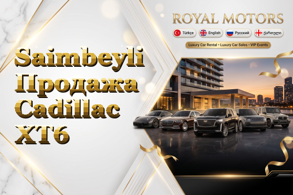 Saimbeyli Продажа Cadillac XT6
