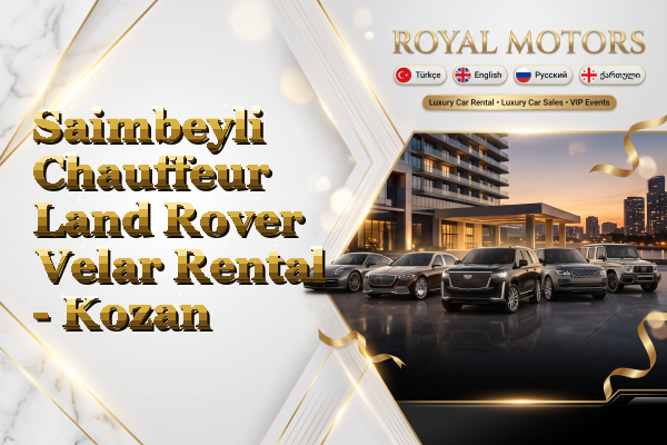 Saimbeyli Chauffeur Land Rover Velar Rental - Kozan