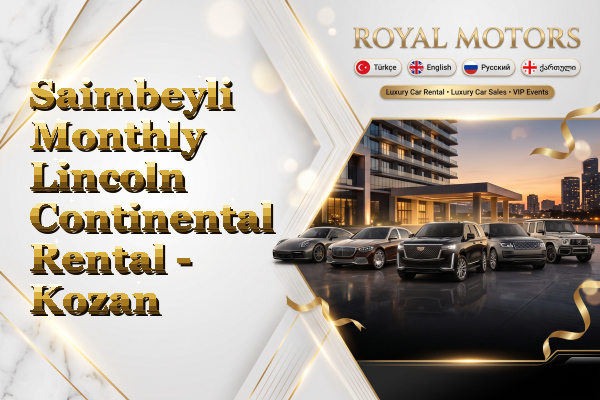 Saimbeyli Monthly Lincoln Continental Rental - Kozan