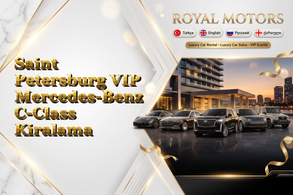 Saint Petersburg VIP Mercedes-Benz C-Class Kiralama