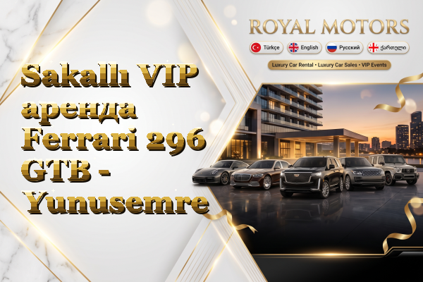 Sakallı VIP аренда Ferrari 296 GTB - Yunusemre