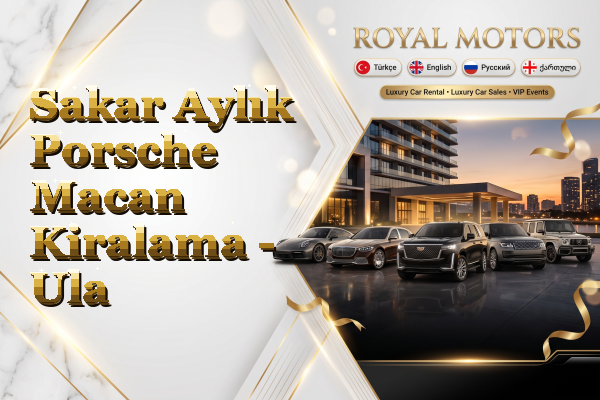 Sakar Aylık Porsche Macan Kiralama - Ula