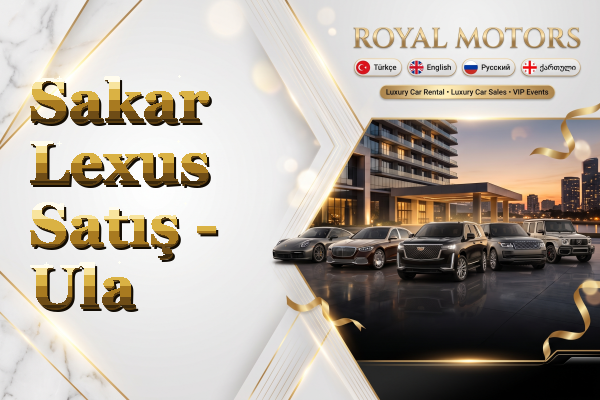 Sakar Lexus Satış - Ula