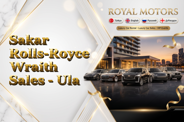 Sakar Rolls-Royce Wraith Sales - Ula