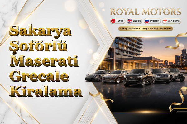 Sakarya Şoförlü Maserati Grecale Kiralama