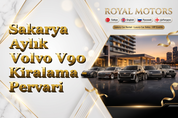 Sakarya Aylık Volvo V90 Kiralama - Pervari
