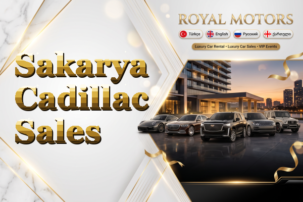 Sakarya Cadillac Sales
