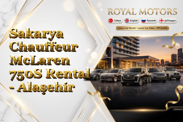 Sakarya Chauffeur McLaren 750S Rental - Alaşehir