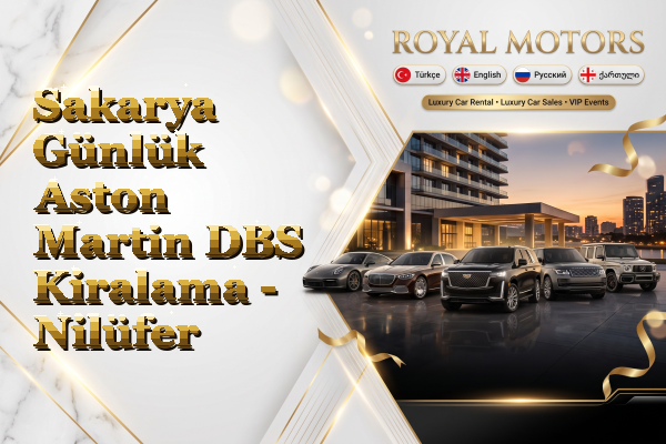 Sakarya Günlük Aston Martin DBS Kiralama - Nilüfer