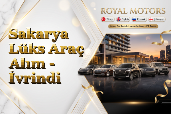 Sakarya Lüks Araç Alım - İvrindi