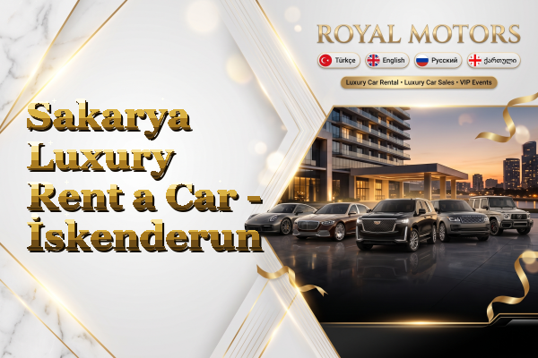 Sakarya Luxury Rent a Car - İskenderun