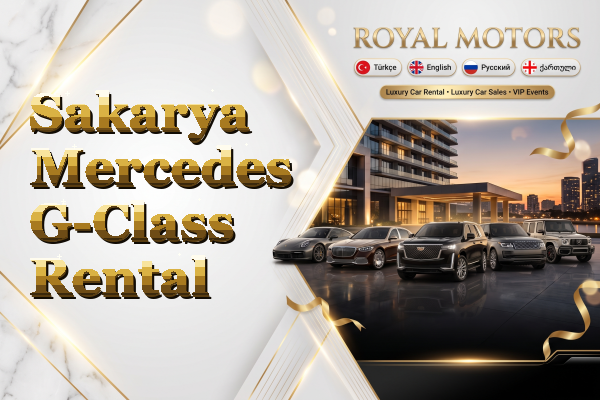 Sakarya Mercedes G-Class Rental