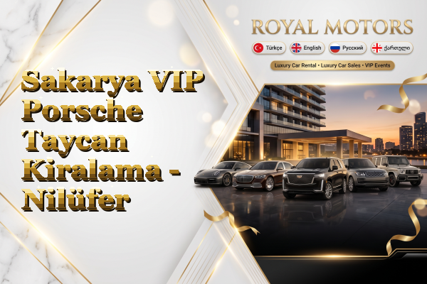 Sakarya VIP Porsche Taycan Kiralama - Nilüfer