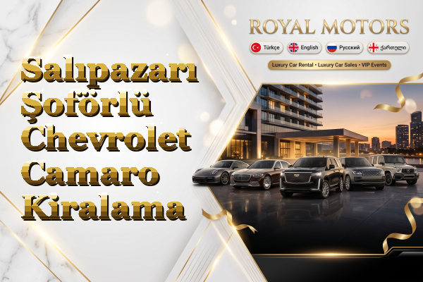 Salıpazarı Şoförlü Chevrolet Camaro Kiralama