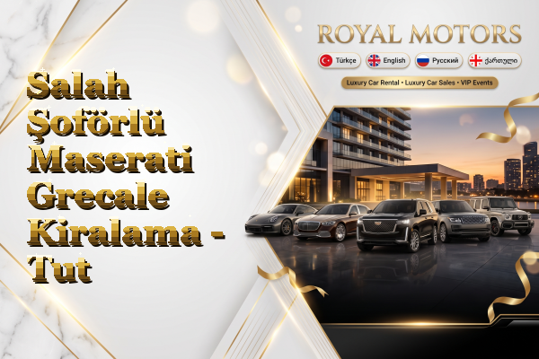 Salah Şoförlü Maserati Grecale Kiralama - Tut