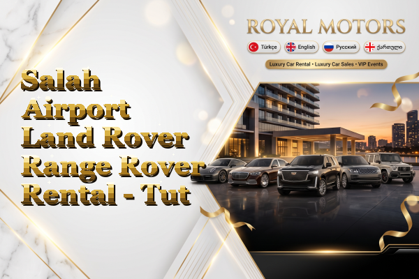 Salah Airport Land Rover Range Rover Rental - Tut