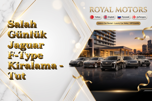 Salah Günlük Jaguar F-Type Kiralama - Tut
