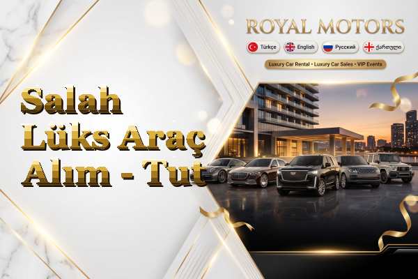 Salah Lüks Araç Alım - Tut