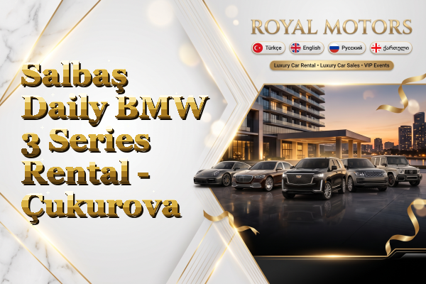 Salbaş Daily BMW 3 Series Rental - Çukurova