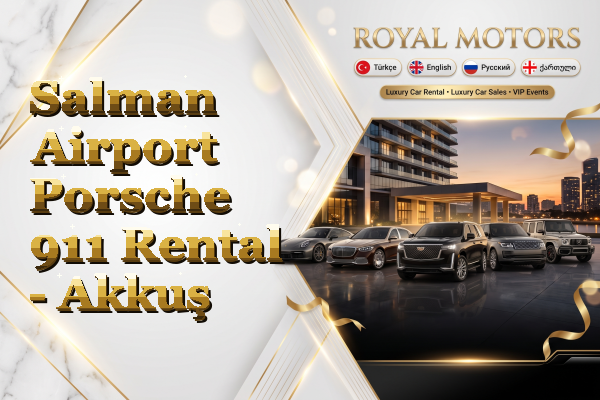 Salman Airport Porsche 911 Rental - Akkuş