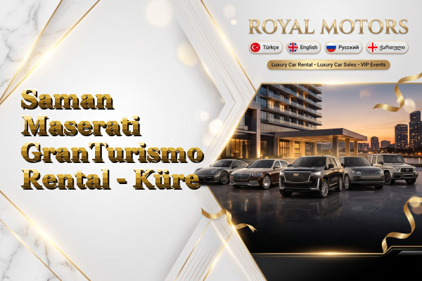 Saman Maserati GranTurismo Rental - Küre