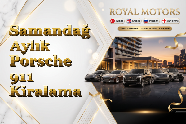 Samandağ Aylık Porsche 911 Kiralama