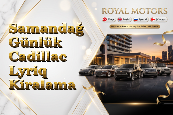 Samandağ Günlük Cadillac Lyriq Kiralama