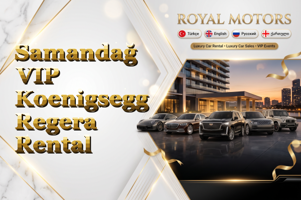 Samandağ VIP Koenigsegg Regera Rental