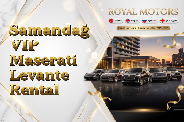Samandağ VIP Maserati Levante Rental