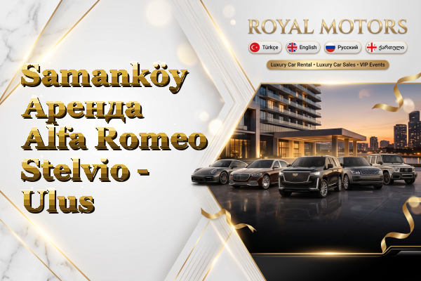 Samanköy Аренда Alfa Romeo Stelvio - Ulus