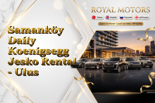 Samanköy Daily Koenigsegg Jesko Rental - Ulus