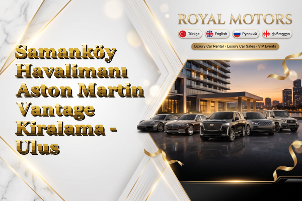 Samanköy Havalimanı Aston Martin Vantage Kiralama - Ulus