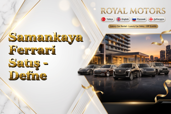 Samankaya Ferrari Satış - Defne