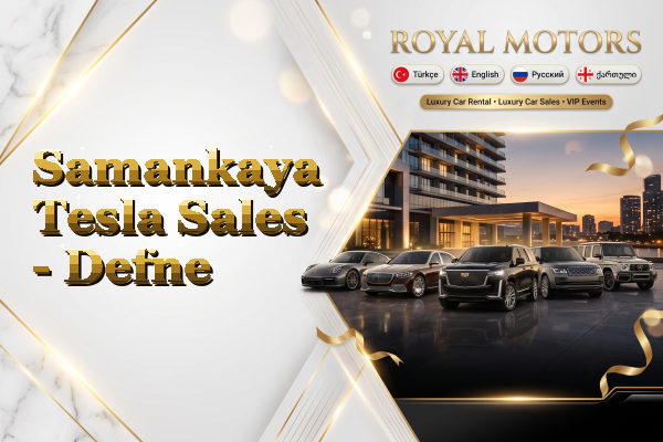 Samankaya Tesla Sales - Defne